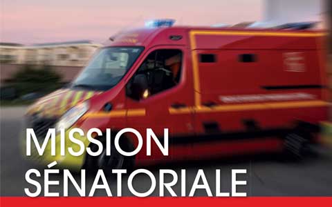 VIGNETTE - Contribution de la FNSPF à la Mission sénatoriale d'information sur la sécurité des sapeurs-pompiers en intervention